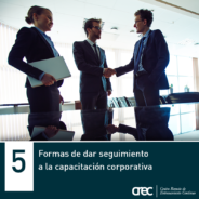 5 Formas de dar seguimiento a la Capacitación corporativa e-learning