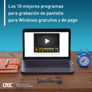 Los 10 mejores programas para grabación de pantalla para Windows gratuitos y de pago